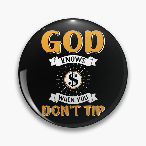 Item preview, Bartender God Knows When You Don't Tip Bartending Cocktail designed and sold by tomtomd.