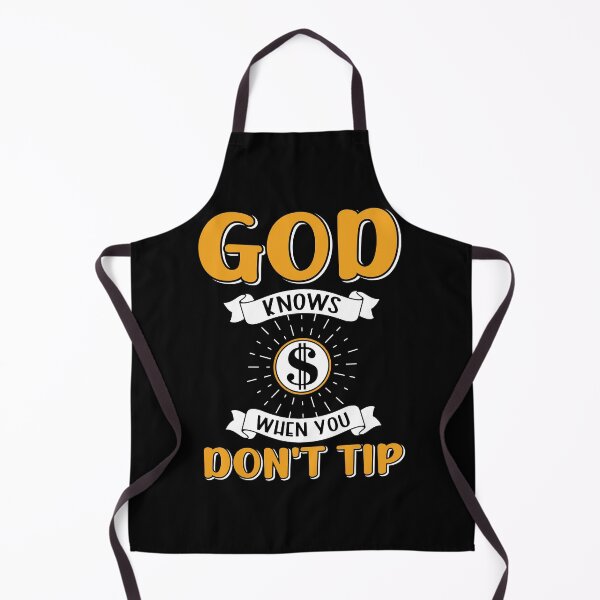 Item preview, Bartender God Knows When You Don't Tip Bartending Cocktail designed and sold by tomtomd.