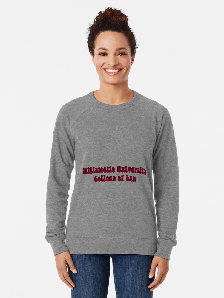 Willamette University College of Law Lightweight Sweatshirt for Sale by eammmmmm Redbubble