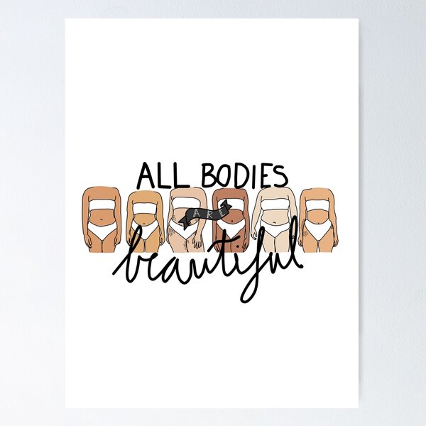 Item preview, All Bodies are Beautiful designed and sold by baileyyfaith.