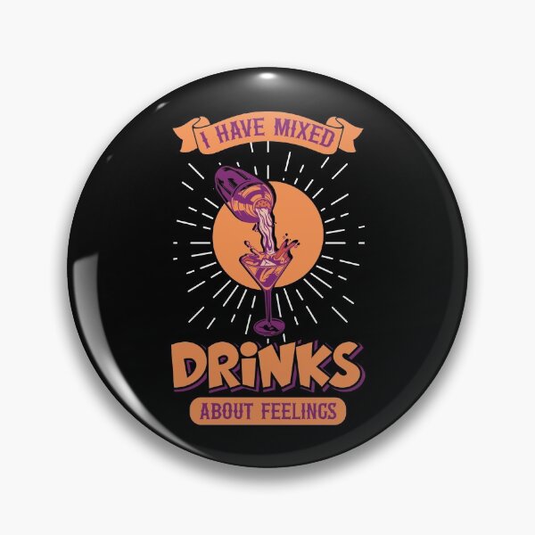 Item preview, I Have Mixed Drinks About Feelings Funny Bartender Cocktail designed and sold by tomtomd.
