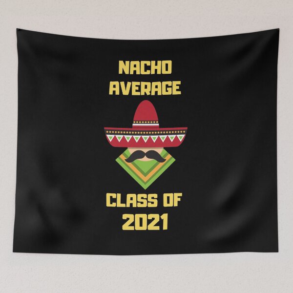 Item preview, Nacho Average Class of 2021 Mexican Sombrero designed and sold by liftdesign.