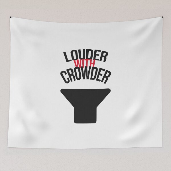 Item preview, Louder With Crowder designed and sold by D1mon.