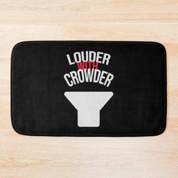 Item preview, Louder With Crowder designed and sold by D1mon.