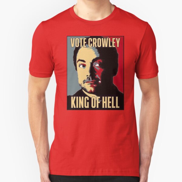 Vote Crowley - KING OF HELL Slim Fit T-Shirt