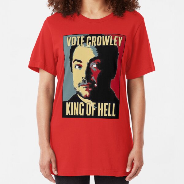 Vote Crowley - KING OF HELL Slim Fit T-Shirt