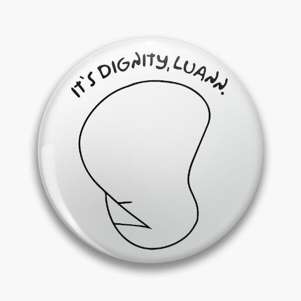 Item preview, dignity luann designed and sold by wozsimps.
