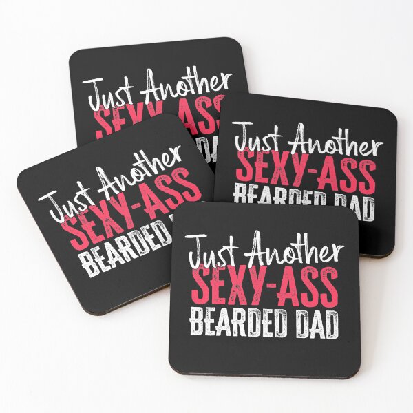 Item preview, Just Another Sexy-Ass Bearded Dad designed and sold by FuntasticDez.