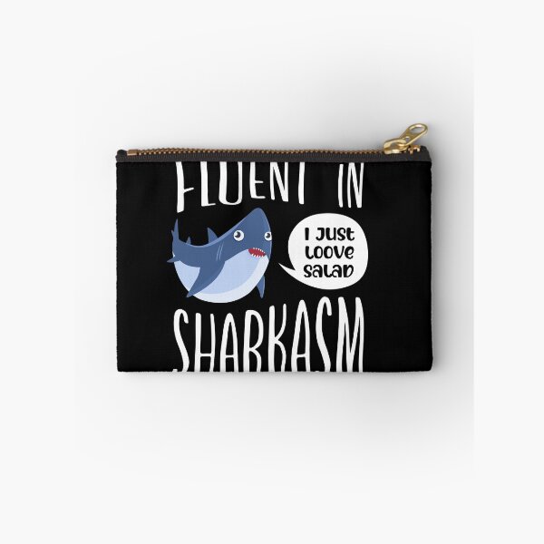 Item preview, Fluent In Sharkasm designed and sold by FuntasticDez.