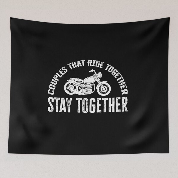 Item preview, Couples That Ride Together, Stay Together designed and sold by FuntasticDez.
