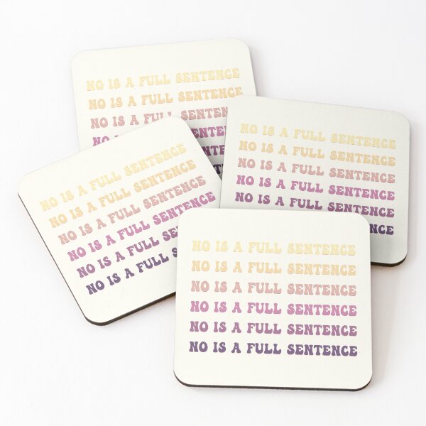 Item preview, No is a Full Sentence designed and sold by Banana Latte Designs.