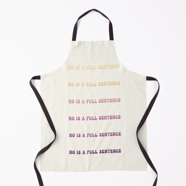 Item preview, No is a Full Sentence designed and sold by Banana Latte Designs.