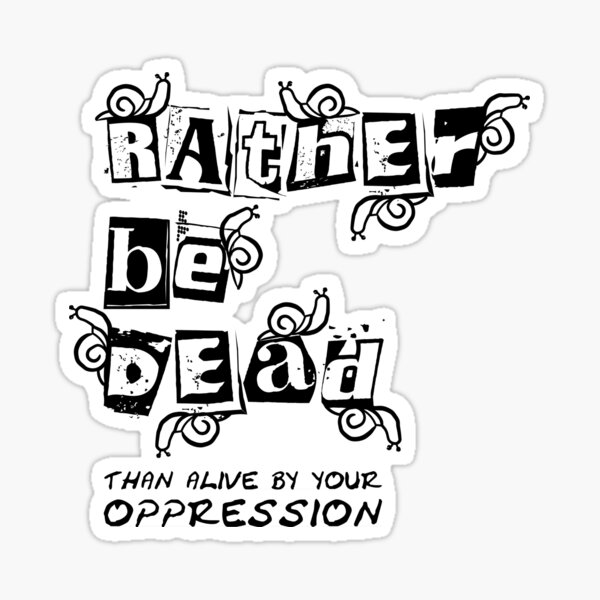 Item preview, REFUSED - Rather Be Dead designed and sold by PimpinelaBunce.