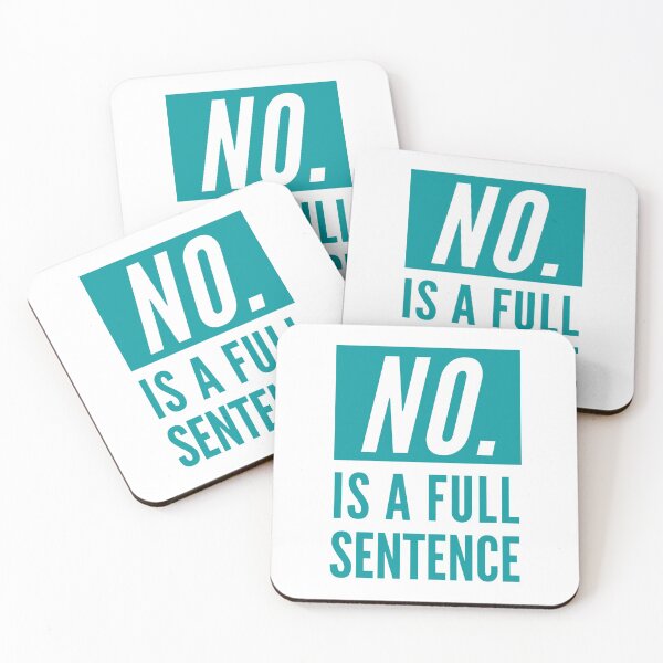 Item preview, No Is A Full Sentence designed and sold by CeciLop.