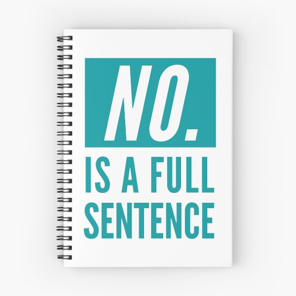 Item preview, No Is A Full Sentence designed and sold by CeciLop.