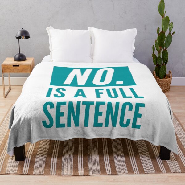 Item preview, No Is A Full Sentence designed and sold by CeciLop.