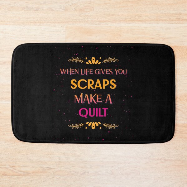 Item preview, When Life Gives You Scrap Make A Quilt designed and sold by RedQuality.