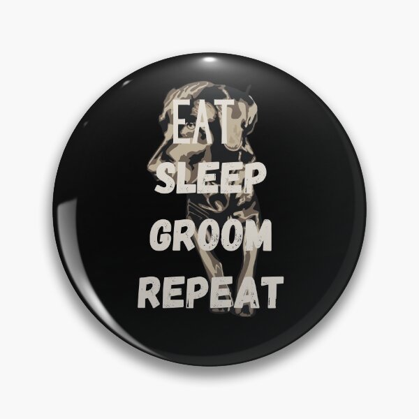 Item preview, Eat Sleep Groom Repeat designed and sold by Labradoodlesetc.