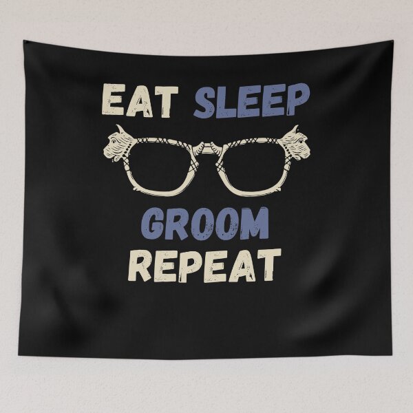 Item preview, Eat Sleep Groom Repeat designed and sold by Labradoodlesetc.
