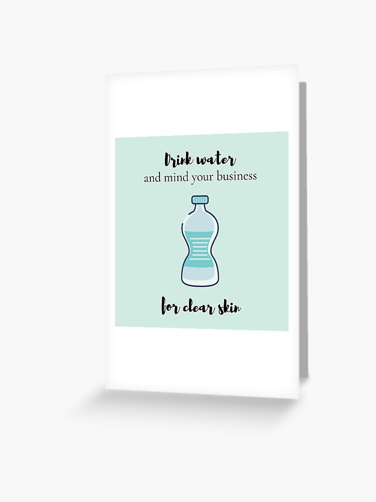 A Reminder To Drink More Water. Free E-notes eCards, Greeting Cards