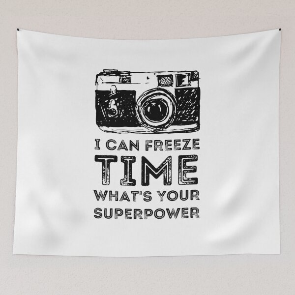 Item preview, Photography, I Can Freeze Time What's Your Superpower, Cute Photography Saying Camera Gift. designed and sold by PrettyAmazing.