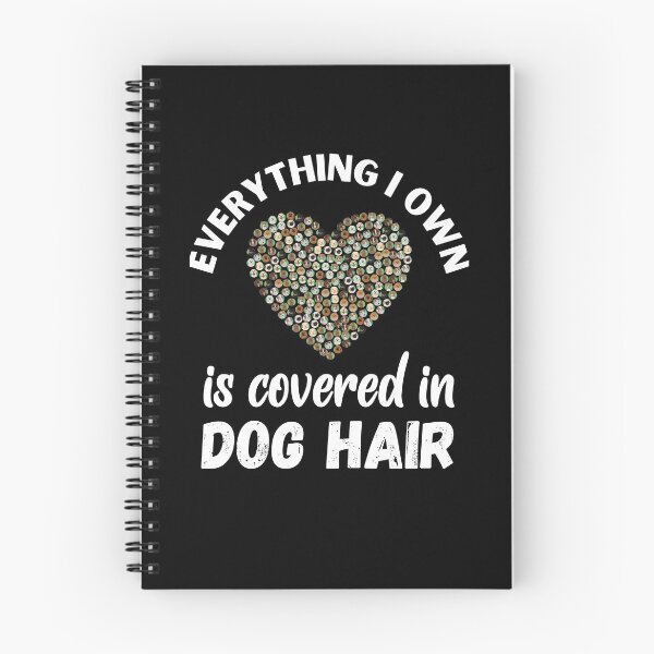 Item preview, Everything I Own is Covered in Dog Hair designed and sold by Labradoodlesetc.
