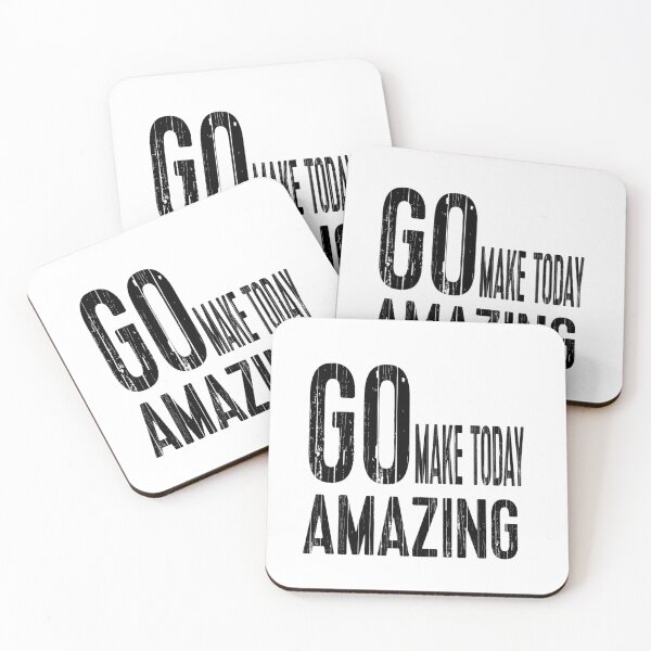 Item preview, Go Make Today Amazing designed and sold by WowAllinOne.