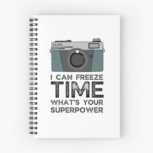 Item preview, Photography, I Can Freeze Time What's Your Superpower, Awesome Photography Saying Camera Gift. designed and sold by PrettyAmazing.