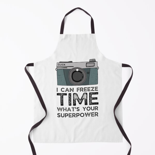 Item preview, Photography, I Can Freeze Time What's Your Superpower, Awesome Photography Saying Camera Gift. designed and sold by PrettyAmazing.