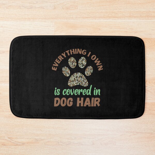 Item preview, Everything I Own is Covered in Dog Hair designed and sold by Labradoodlesetc.