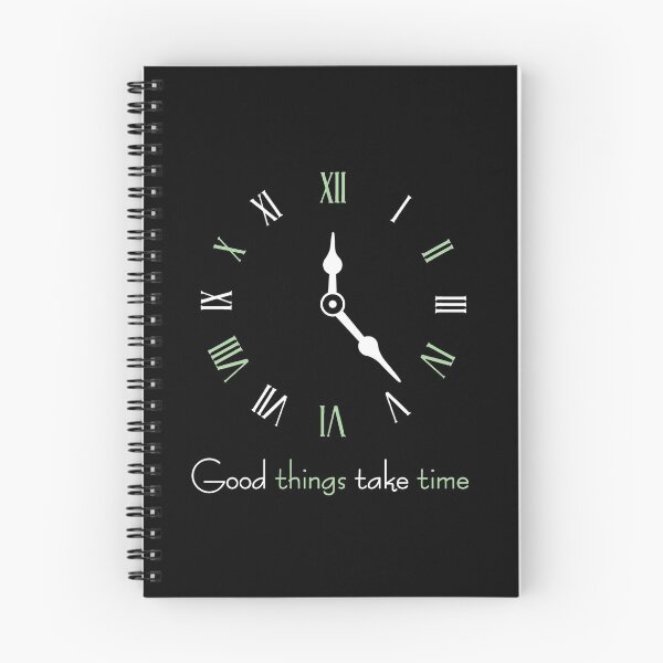 Item preview, Good things take time designed and sold by Matheus2001.