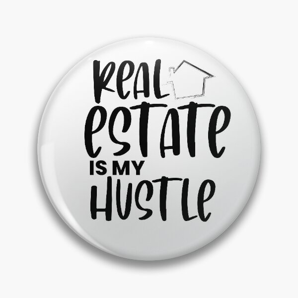 Item preview, real estate is my hustle designed and sold by 0umStore.