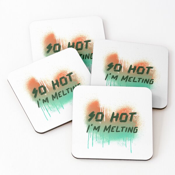 Item preview, so hot, i'm melting designed and sold by GttP.