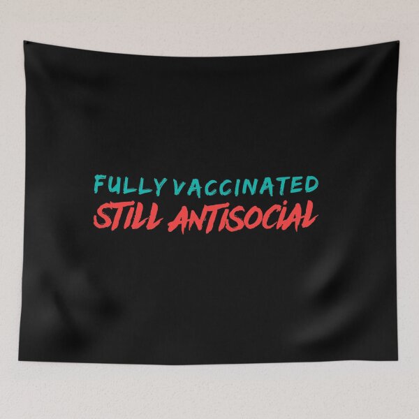 Item preview, fully vaccinated still antisocial designed and sold by suver.