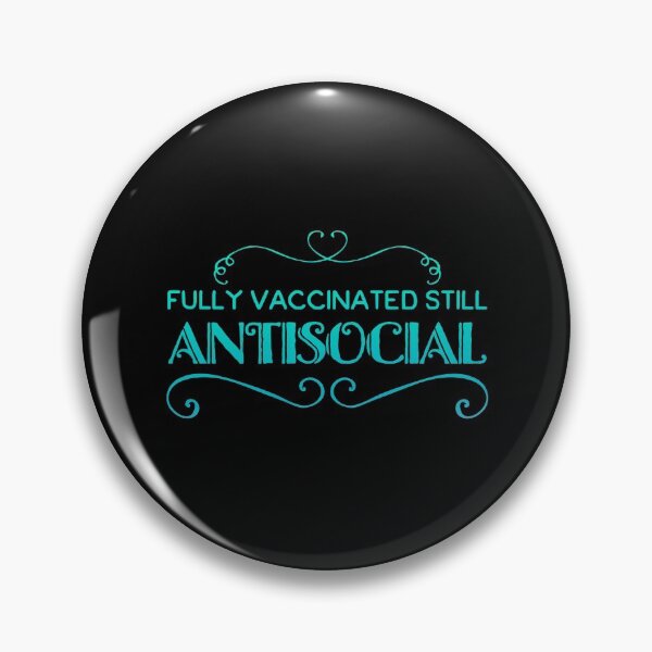 Item preview, fully vaccinated still antisocial designed and sold by suver.