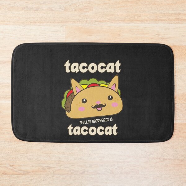 Item preview, TACOCAT spelled backwards is TACOCAT | Funny Cute Kawaii Taco Cat designed and sold by Rabbitti.