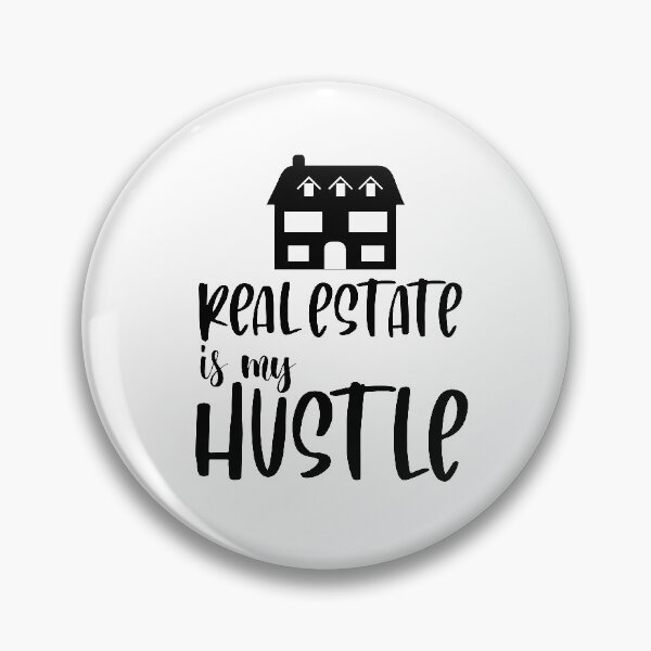 Item preview, Real estate is my hustle designed and sold by 0umStore.