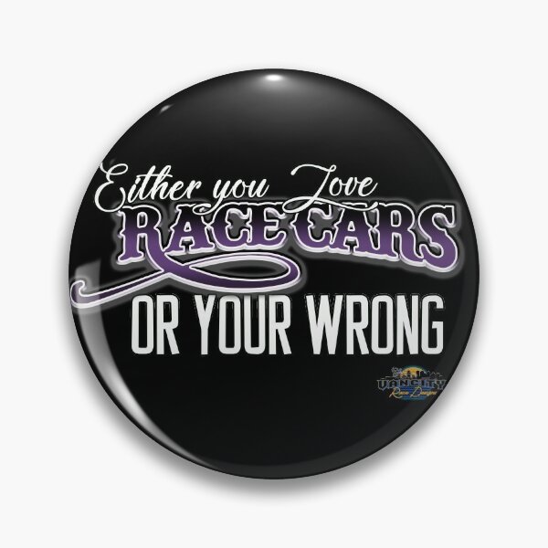 Item preview, Either you love race cars or your wrong designed and sold by Elliot Klugh.