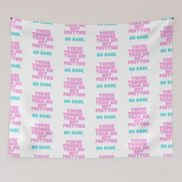 Item preview, No babe, you're thinner than me not prettier - Body Positivity Design designed and sold by PetitePeche.