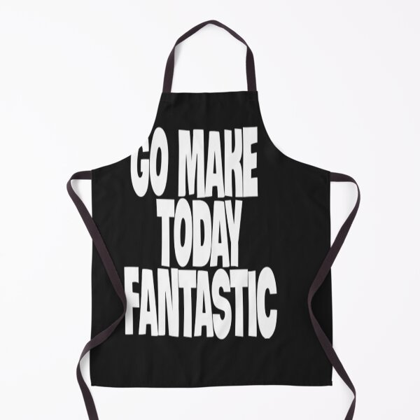 Item preview, Go Make Today Amazing designed and sold by WowAllinOne.