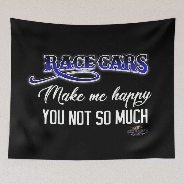 Item preview, Racecars make me happy, you not so much designed and sold by Elliot Klugh.