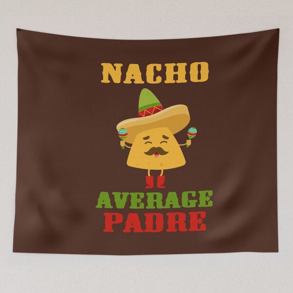 Item preview, Not Your Average Dad Padre Funny Cinco De Mayo Fathers Day designed and sold by gkao.