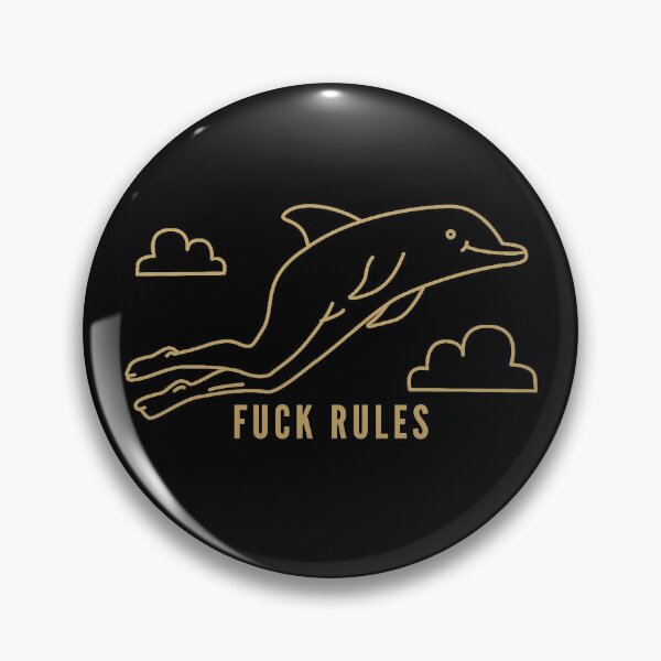 Item preview, Fuck Rules designed and sold by Sinfamous.
