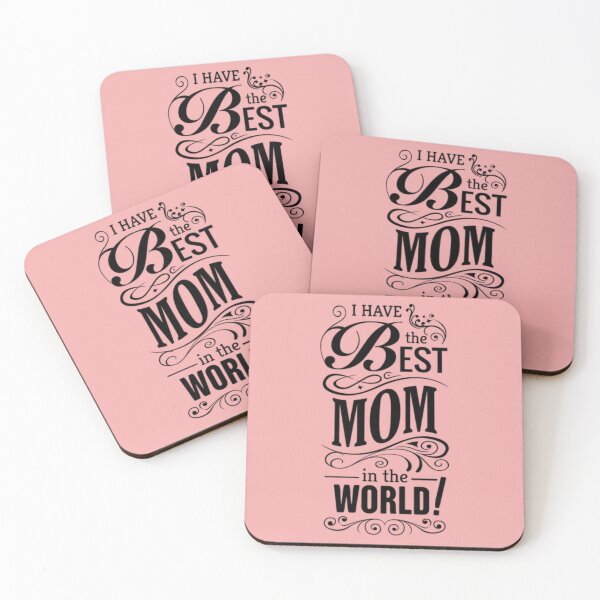 Item preview, I have the best mom in the world! designed and sold by Karine Dupras.