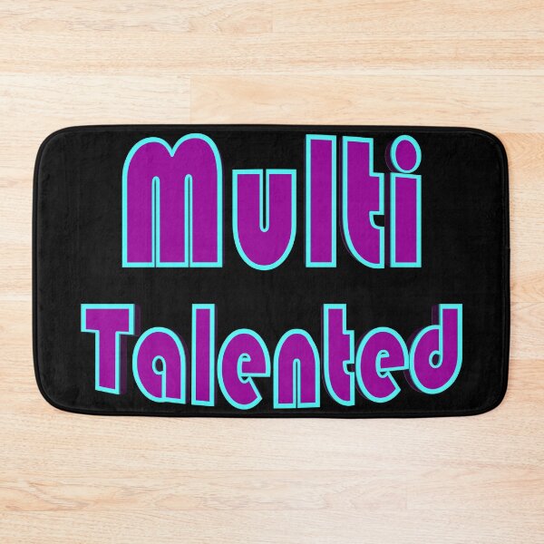 Item preview, Multi Talented designed and sold by toddbrooney.