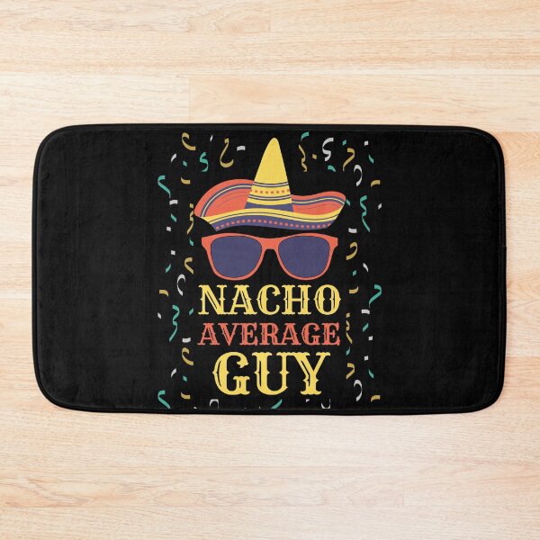 Item preview, Nacho Average Guy designed and sold by Rhu Creations.