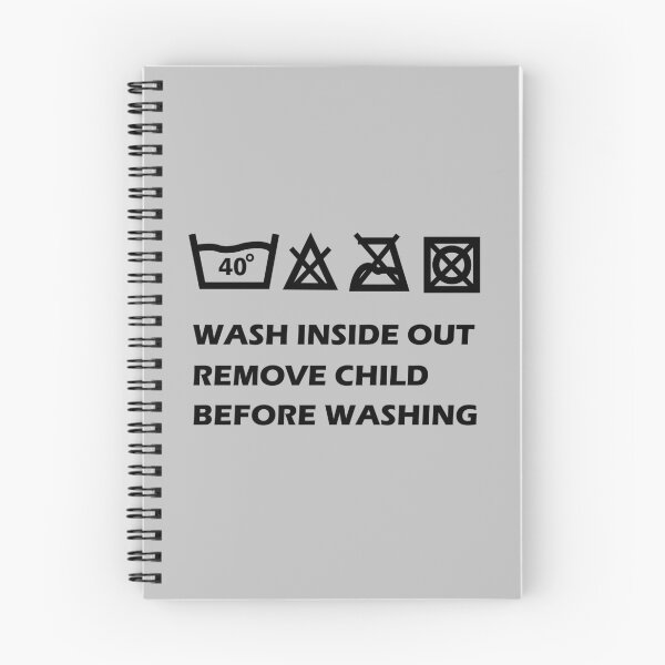 Item preview, Oddly specific funny, wash well inside out, remove child before washing, washing instructions, humor quotes, weirdly specific, too specific, targeted sayings designed and sold by SGS-.
