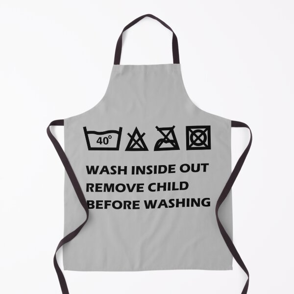 Item preview, Oddly specific funny, wash well inside out, remove child before washing, washing instructions, humor quotes, weirdly specific, too specific, targeted sayings designed and sold by SGS-.