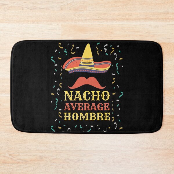 Item preview, Nacho Average Hombre designed and sold by Rhu Creations.