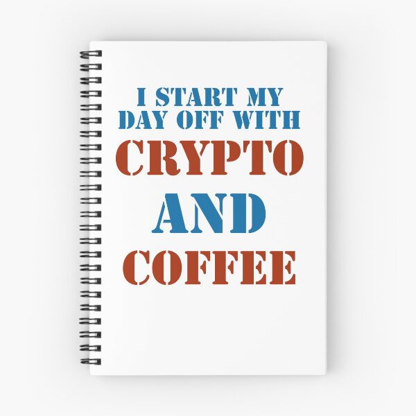 Item preview, I start my day off with coffee and crypto designed and sold by 2Cheesy4U.